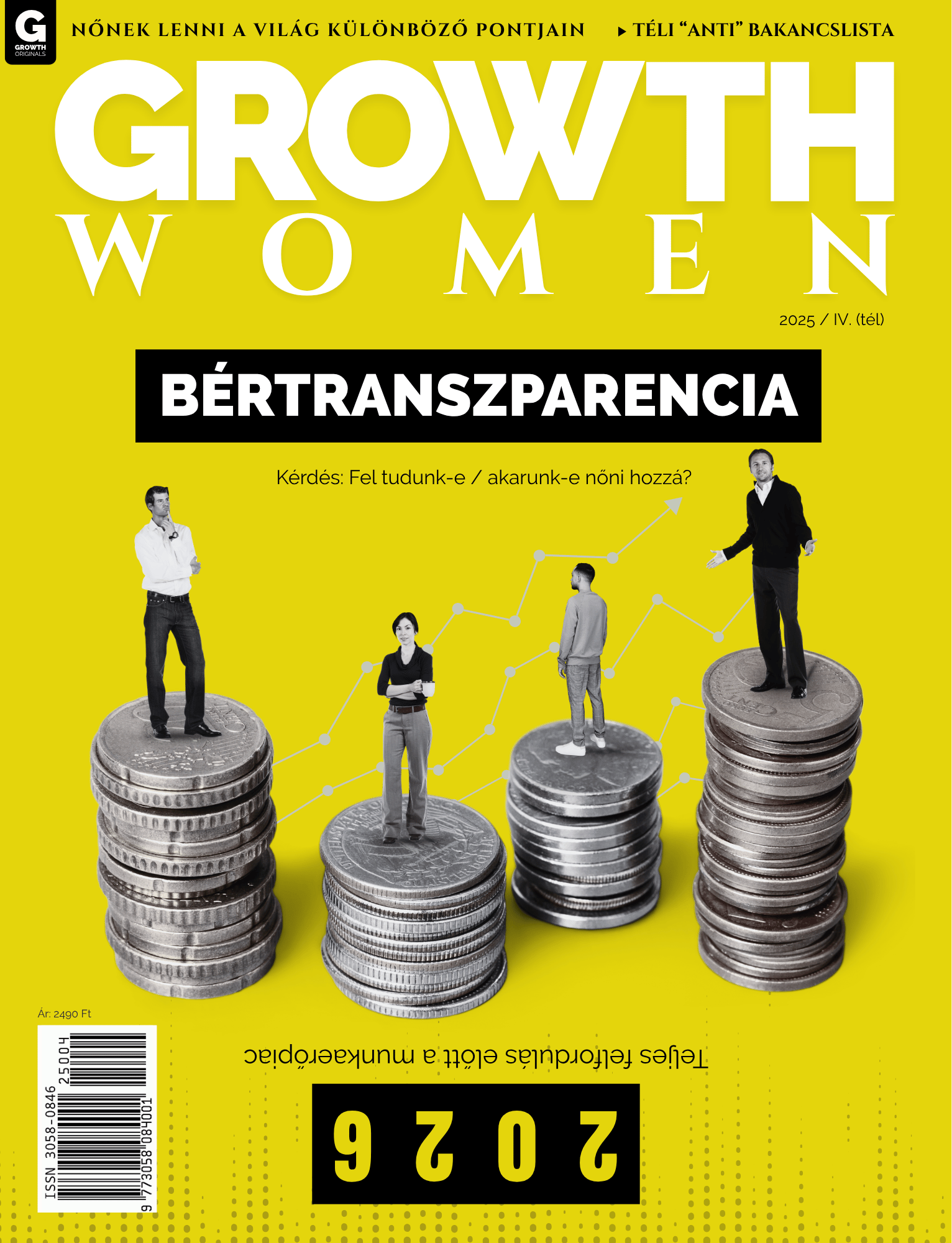 A GROWTH WOMEN magazin címlapja, amelyen három figura áll különböző méretű érmék halmokon, sárga háttérrel és a 'Bértranszparencia' felirattal.